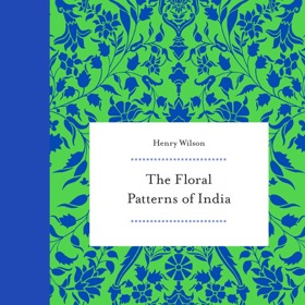 The Floral Patterns of India