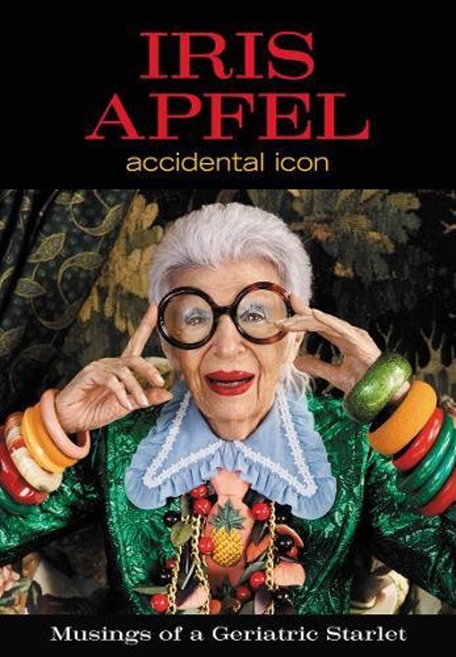 0 Iris Apfel Accidental Icon e2a01 0 Iris Apfel Accidental Icon e2a01