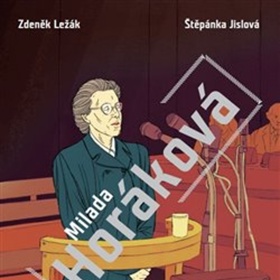 Milada Horáková - Zdeněk Ležák
Milada Horáková - Zdeněk Ležák