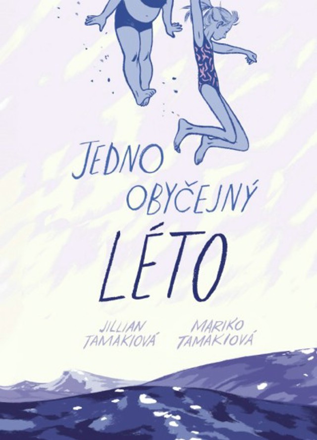 Mariko Tamaki, Jillian Tamaki: Jedno obyčejný léto Mariko Tamaki, Jillian Tamaki: Jedno obyčejný léto