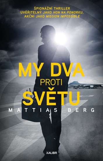 Mattias Berg: My dva proti světu Mattias Berg: My dva proti světu