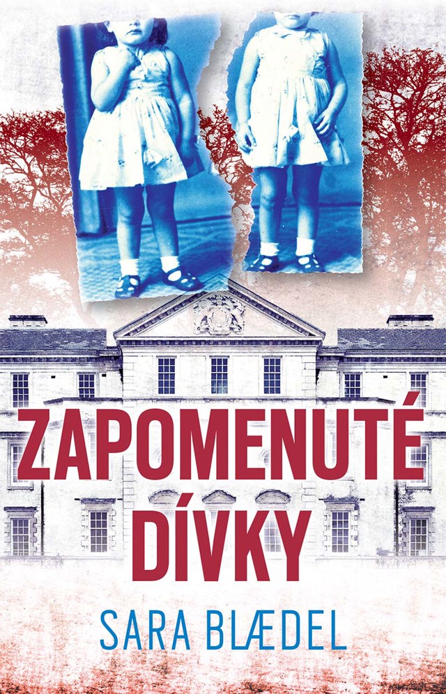 Sara Blædel: Zapomenuté dívky Sara Blædel: Zapomenuté dívky