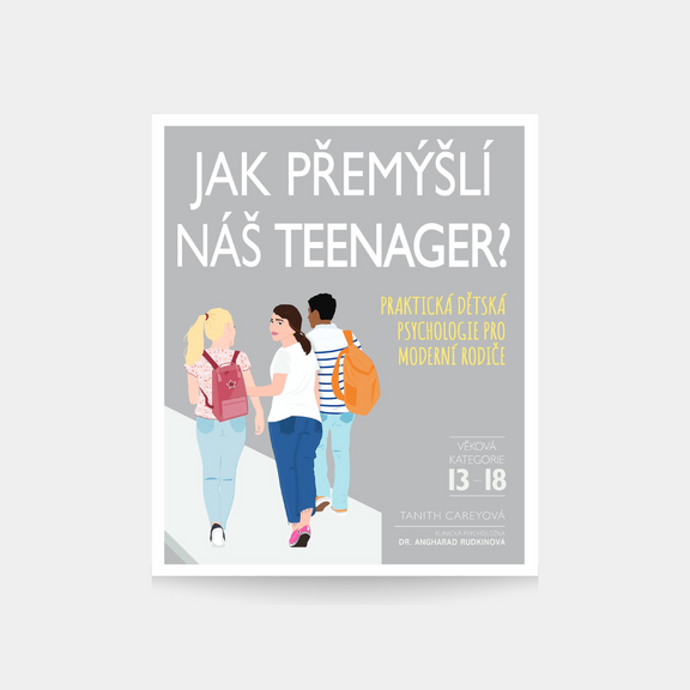 Jak přemýšlí náš teenager?, Book Therapy, 499 Kč"Praktický rádce pro rodiče dospívajících dětí vysvětluje na základě nejnovějších vědeckých poznatků psychologie a neurologie, jaké jsou důvody chování teenagerů a jak na to máte reagovat – hned v dané chvíli i z odstupu..."