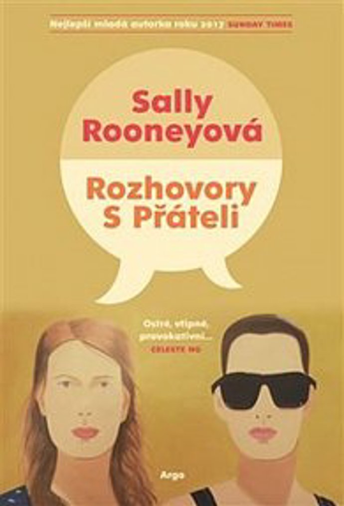 Rozhovory s přáteli - Sally Rooney, Martinus, 304 Kč"Román nabízí příběh jednadvacetileté dublinské studentky a básnířky Frances, její kamarádky Bobbi a o něco staršího manželského páru, herce Nicka a fotografky Melissy; spolu s vypravěčkou Frances sledujeme složitou dynamiku jejich vztahů, intelektuálních debat i milostných románků."