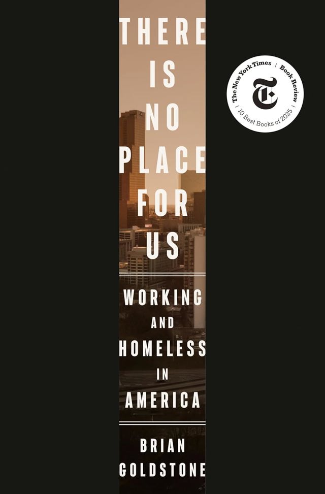 There Is No Place for Us: Working and Homeless in America, Brian Goldstone, Amazon, 623 Kč There Is No Place for Us: Working and Homeless in America, Brian Goldstone, Amazon, 623 Kč