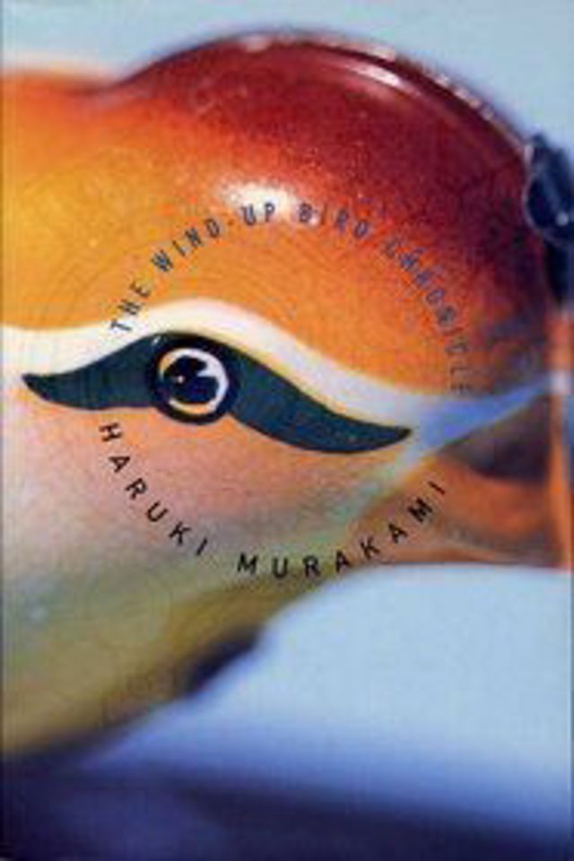 Haruki Murakami: The Wind-Up Bird Chronicle Haruki Murakami: The Wind-Up Bird Chronicle