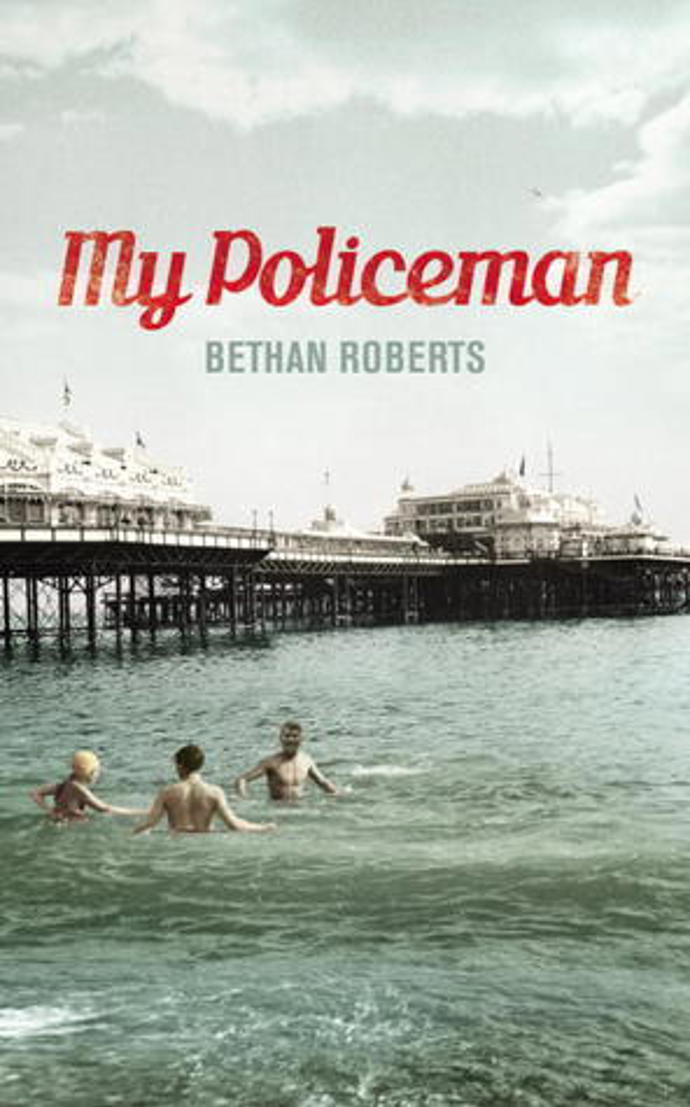 Bethan Roberts: My Policeman