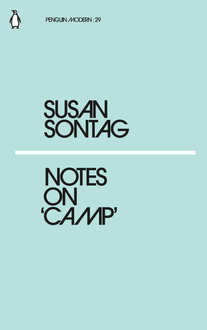 Susan Sontag: Notes on ‘Camp’ 