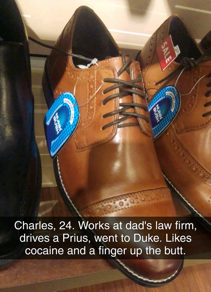 1. „Charles, 24. Pracuje v otcově právnické firmě, řídí Toyotu Prisu, navštěvoval Dukeovu univerzitu (světoznámá soukromá univerzita v americkém Durhamu). Má rád kokain a prst v zadku.“
