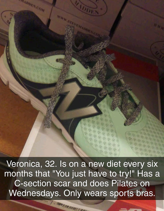 5. „Veronica, 32. Drží dietu každých šest měsíců, protože ,je prostě musíte zkusit!‘ Má jizvu od císařského řezu a každou středu dělá pilates. Nosí výhradně sportovní podprsenky.“