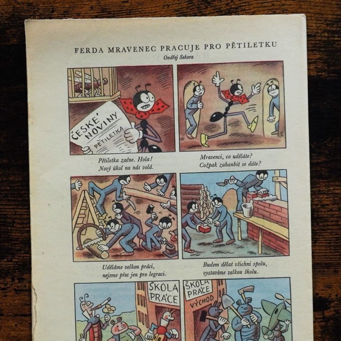 Od ledna 1949 se všechno změnilo. Ferda Mravenec se zapojil do Pětiletky a z Berušky se stala údernice.