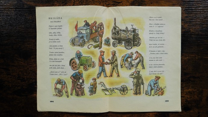 Báseň Brigáda byla doplněna obrázky dělníků různých profesí, kteří v placatých čepicích budují lepší zítřky. „Protože je neděle, je tu všechno veselé,“ stojí v básni a čtenář už ví, že tady se rozhodně nehraje na den klidu a odpočinku.