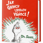 Dr. Seuss: Jak Grinch ukradl Vánoce.
