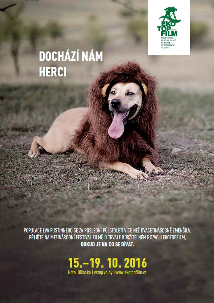 V kampani festivalu se role lva pustinného se zhostil pes a nosorožce bílého ztvárnila Amálka, prase domácí a rodinný mazlíček.