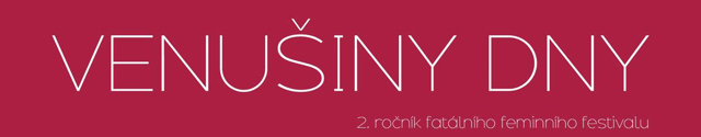 Tento týden patří ženám: Venušiny dny v Praze