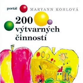 Maryann Kohlová: 200 výtvarných činností
