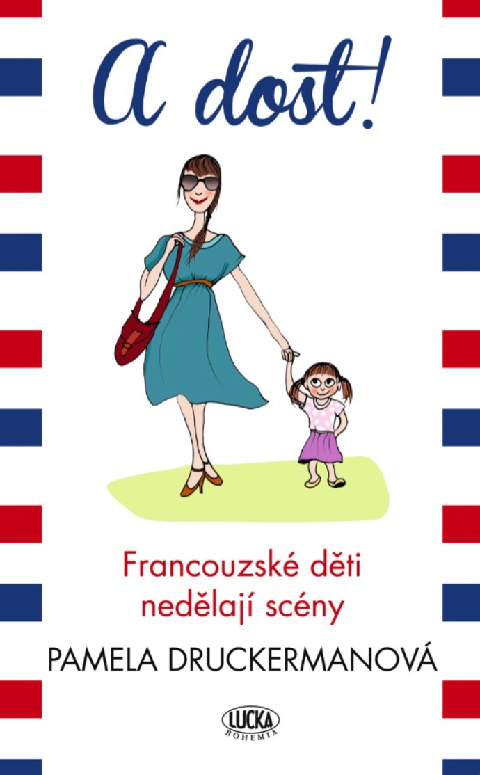 A dost! Francouzské děti nedělají scény