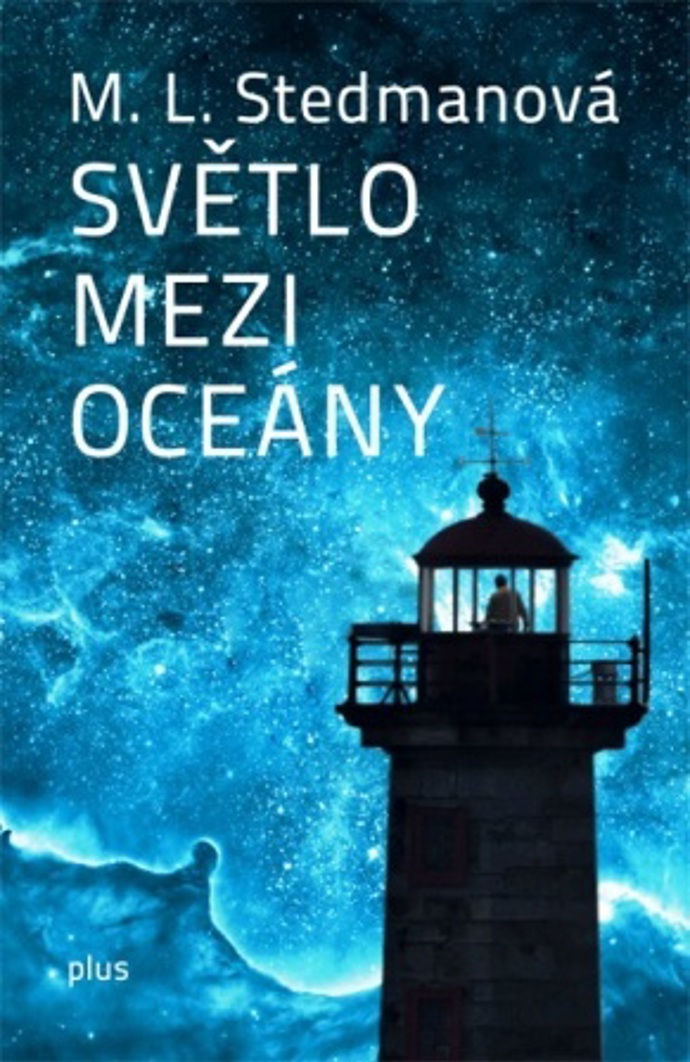 M. L. Stedmanová - Světlo mezi oceány (Plus) M. L. Stedmanová - Světlo mezi oceány (Plus)