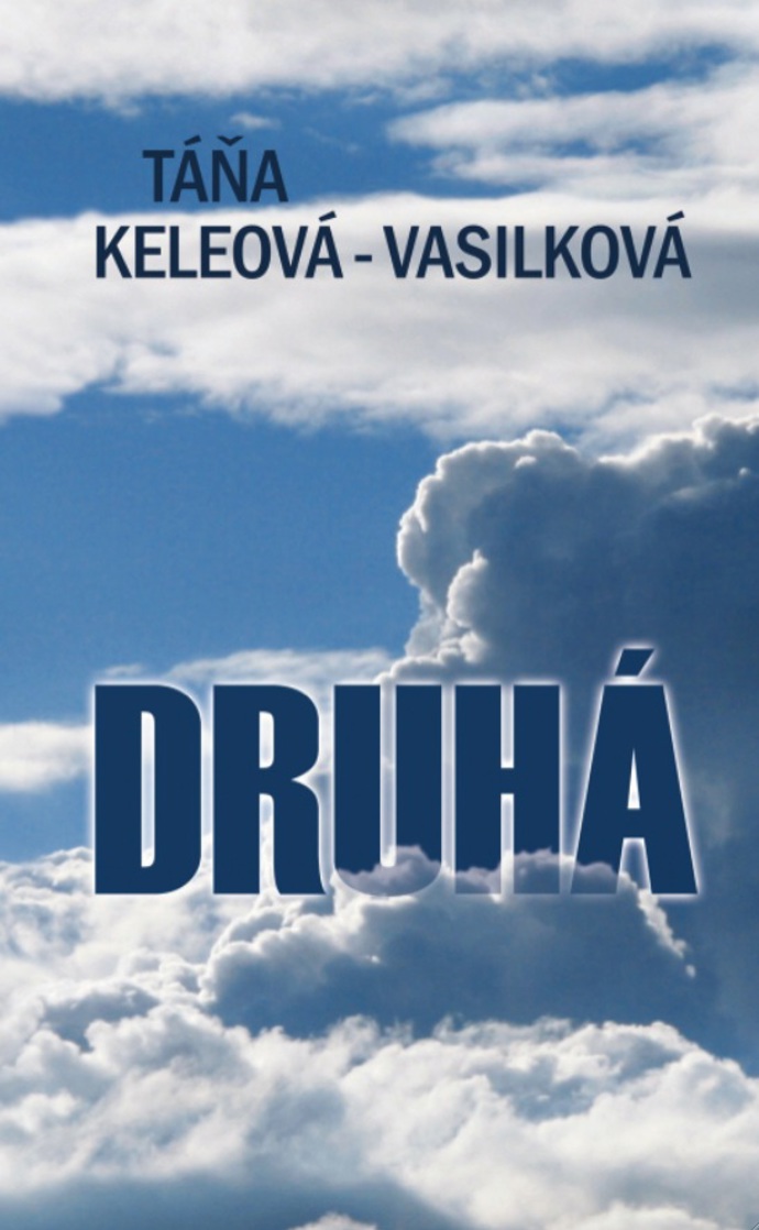 Táňa Keleová-Vasilková - Druhá (Noxi) Táňa Keleová-Vasilková - Druhá (Noxi)