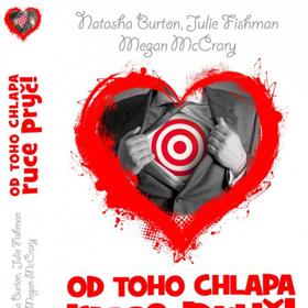 N. Burton, J. Fishman, M. McCrary: Od toho chlapa ruce pryč! (Lucka Bohemia)