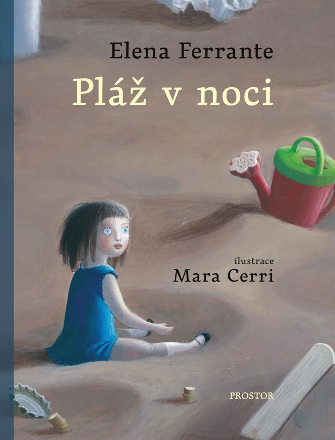 Krátký napínavý příběh od Eleny Ferrante, autorky tetralogie Geniální přítelkyně, je svou tematikou propojený s jejím dalším románem Temná dcera. Ferrante rozvinula motiv ztracené panenky Celiny, která byla malou holčičkou jménem Mati ponechána na konci dne na pláži napospas svému osudu. Mati totiž dostala kotě, a Celina si připadá zrazená a opuštěná. V noci zažívá neuvěřitelná, často děsivá a tajemná dobrodružství, pociťuje strach a zakouší žárlivost. S východem slunce ale zjišťuje, že nic není takové, jaké se to předchozího dne zdálo být. Knížka je bohatě ilustrovaná Marou Cerri, jednou nejžádanějších evropských ilustrátorek, která pravidelně spolupracuje s novinami a časopisy (nakladatelství Prostor,197 Kč).
