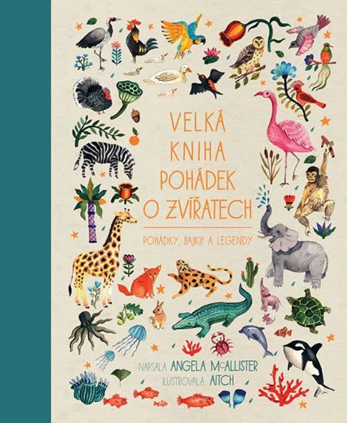 Velká kniha pohádek o zvířatech – Pohádky, bajky a legendy

Na stránkách knihy pohádek, které skvěle převyprávěla anglická spisovatelka Angela McAllister a ilustrovala výtvarnice, která si říká Aitch, ožívají malí, velcí, chlupatí i okřídlení tvorové. A někteří z nich dokonce neobývají moře ani souš, nýbrž jen lidskou představivost. Kniha přináší padesát nadčasových příběhů ze všech koutů světa.
