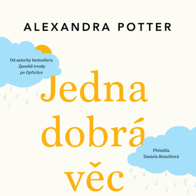 Četli jste knihu Zpovědi trosky po čtyřicítce? Pak si jistě zamiluje nový titul od Alexandry Potter s názvem Jedna dobrá věc. Zábavný a srdceryvně upřímný román, ve kterém se snadno najdete, vypráví o přátelství, hledání štěstí a o tom, že něco nového přijde, když to nejmíň čekáme. Pokud se vám všechno zhroutí, stačí jedna dobrá věc, aby zase stálo za to žít.
