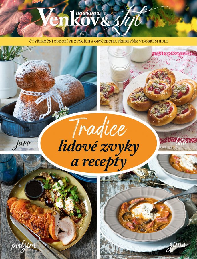 Tradice - lidové zvyky a recepty
V knize Tradice s podtitulem Lidové zvyky a recepty spojily síly časopisy Venkov & styl, který už více než deset let přináší svým čtenářům spoustu reportáží o našich tradicích a zvycích, a Apetit, jenž téměř po dvě desetiletí nabízí inspiraci pro všechny, kteří rádi dobře jedí a vědí, že domácí pohoda se odvíjí od dobrého jídla a společného posezení u jednoho stolu.
Během Dnů Marianne platí na všechny knihy z Edice Apetit sleva 50 %.
Tradice - lidové zvyky a recepty
V knize Tradice s podtitulem Lidové zvyky a recepty spojily síly časopisy Venkov & styl, který už více než deset let přináší svým čtenářům spoustu reportáží o našich tradicích a zvycích, a Apetit, jenž téměř po dvě desetiletí nabízí inspiraci pro všechny, kteří rádi dobře jedí a vědí, že domácí pohoda se odvíjí od dobrého jídla a společného posezení u jednoho stolu.
Během Dnů Marianne platí na všechny knihy z Edice Apetit sleva 50 %.
