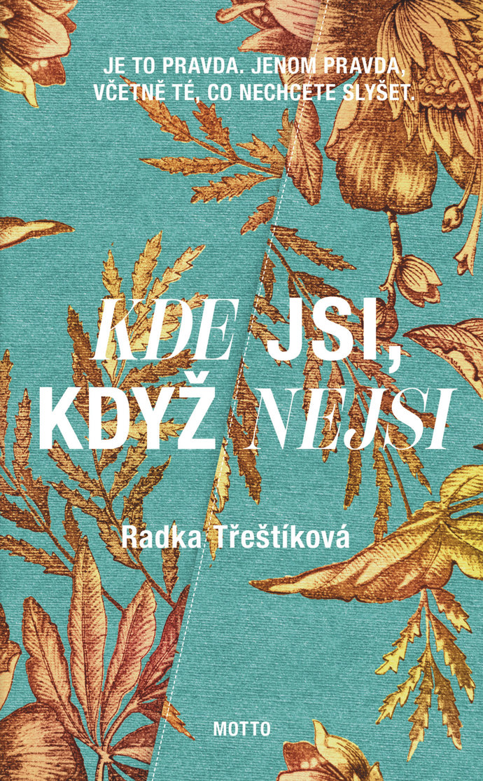 "Příběh knihy Kde jsi, když nejsi je hlavně tom, že v některém životním momentě zjistíme, že na daném místě už nemůžeme dál stát. Nevíme, kam se pohnout, kam jít a ani nemáme jistotu, že nám jinde bude lépe. Jenom víme, že se musíme pohnout z toho místa. Několikrát jsem i u sebe zažila, že když si člověk v hlavě včas neurovná, aby odešel nebo něco změnil, pak mu to dělo začne dávat najevo. Bolí vás hlava, tělo nebo máte křeče v břiše. A je spoustu lidí, kteří ani v takovou chvíli nic neudělají, a vlastně se sebezničují," říká autorka knihy Radka Třeštíková.
"Příběh knihy Kde jsi, když nejsi je hlavně tom, že v některém životním momentě zjistíme, že na daném místě už nemůžeme dál stát. Nevíme, kam se pohnout, kam jít a ani nemáme jistotu, že nám jinde bude lépe. Jenom víme, že se musíme pohnout z toho místa. Několikrát jsem i u sebe zažila, že když si člověk v hlavě včas neurovná, aby odešel nebo něco změnil, pak mu to dělo začne dávat najevo. Bolí vás hlava, tělo nebo máte křeče v břiše. A je spoustu lidí, kteří ani v takovou chvíli nic neudělají, a vlastně se sebezničují," říká autorka knihy Radka Třeštíková.