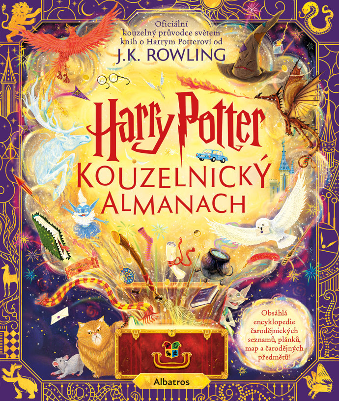 Harry Potter: Kouzelnický almanach 

Kniha Kouzelnický almanach nabízí čtenářům jedinečné prozkoumání kouzelnického světa. Osloví mladé fanoušky, kteří se chystají na svou první cestu do Bradavic, ale i zkušené čtenáře, kteří můžou díky nevšední hravosti objevovat různá tajemství. Almanach čtenáře přímo oslní. Hýří nádhernými barvami, má pevnou vazbu, záložku a ilustrované předsádky. Je to skvěle utříděná knížka – dárek pro čtenáře, který jej jistě ocení i po mnoha letech.

