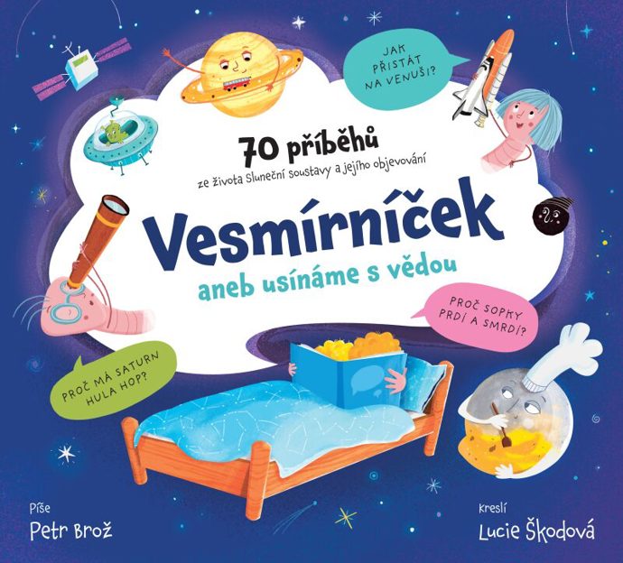 Už jste někdy zažili, že ve vás něco vyvolalo neodbytnou otázku proč? Začal vám v hlavě hryzat červík poznání a nenechal toho, dokud jste nenašli odpověď? To my, vědci a vědkyně, dobře známe. A protože také moc dobře víme, jakou radost a zábavu objevování nových věcí přináší, chtěli jsme se s vámi o ně podělit. Připravili jsme pro vás proto naučnou cestu naší Sluneční soustavou.
Koupíte na knihydobrovsky.cz, cena 399 Kč
Už jste někdy zažili, že ve vás něco vyvolalo neodbytnou otázku proč? Začal vám v hlavě hryzat červík poznání a nenechal toho, dokud jste nenašli odpověď? To my, vědci a vědkyně, dobře známe. A protože také moc dobře víme, jakou radost a zábavu objevování nových věcí přináší, chtěli jsme se s vámi o ně podělit. Připravili jsme pro vás proto naučnou cestu naší Sluneční soustavou.
Koupíte na knihydobrovsky.cz, cena 399 Kč