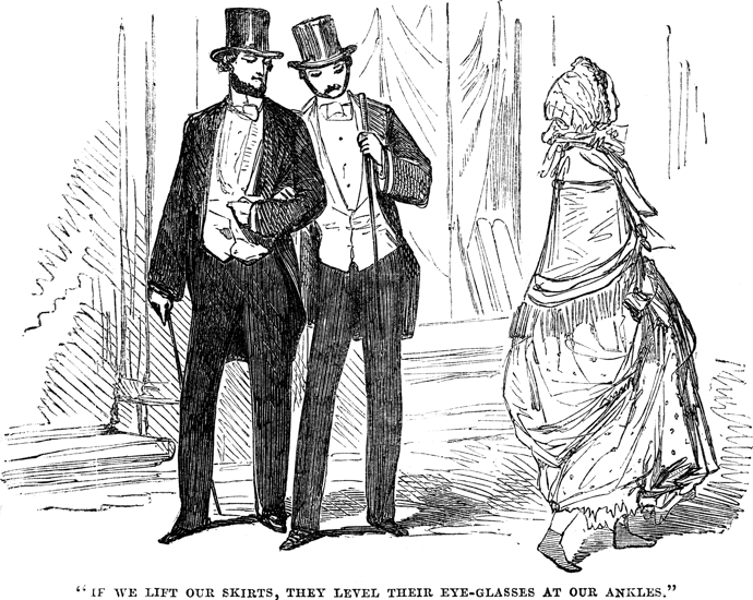 Když zvedneme sukně, namíří nám brýle ke kotníkům (1854), karikatura naznačuje, že muži považovali zvedání šatů žen za dráždivou příležitost prohlédnout si část jejich těla.
Když zvedneme sukně, namíří nám brýle ke kotníkům (1854), karikatura naznačuje, že muži považovali zvedání šatů žen za dráždivou příležitost prohlédnout si část jejich těla.