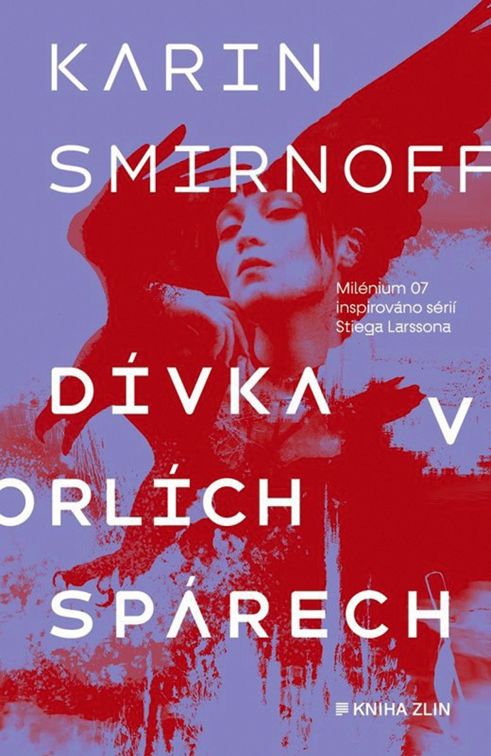 Karin Smirnoff – Dívka v orlích spárech, Kniha Zlín, 375 Kč
Karin Smirnoff – Dívka v orlích spárech, Kniha Zlín, 375 Kč
