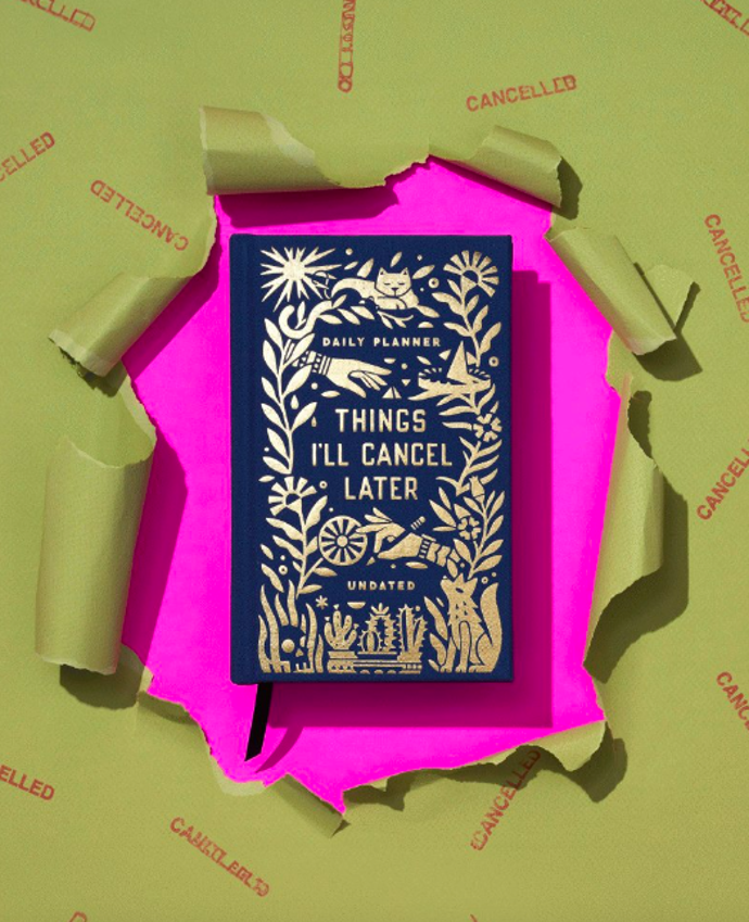 Diář Things I'll Cancel Later, Galison Publishing, 499 Kč
Diář Things I'll Cancel Later, Galison Publishing, 499 Kč