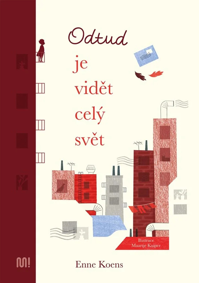 Odtud je vidět celý svět – Enne Koens (nakl. Meander), 398 Kč
