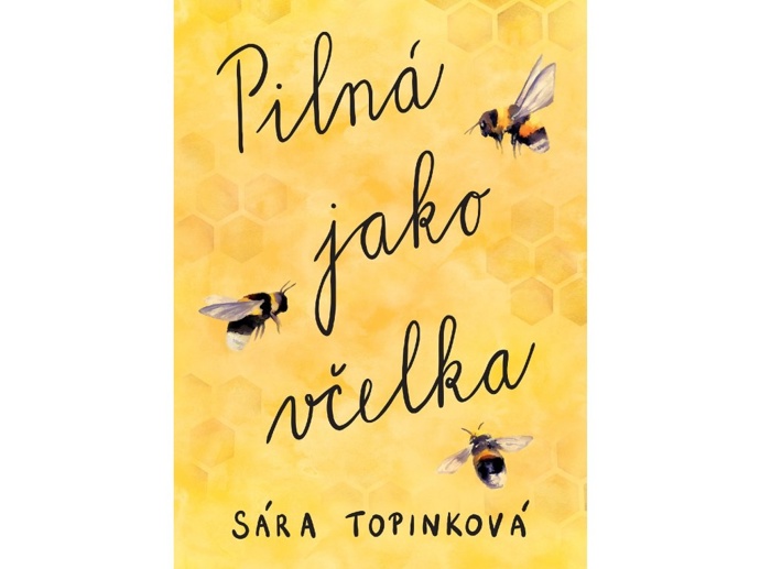 Pilná jako včelka – Sára Topinková (nakl. YA čtu), 399 Kč
