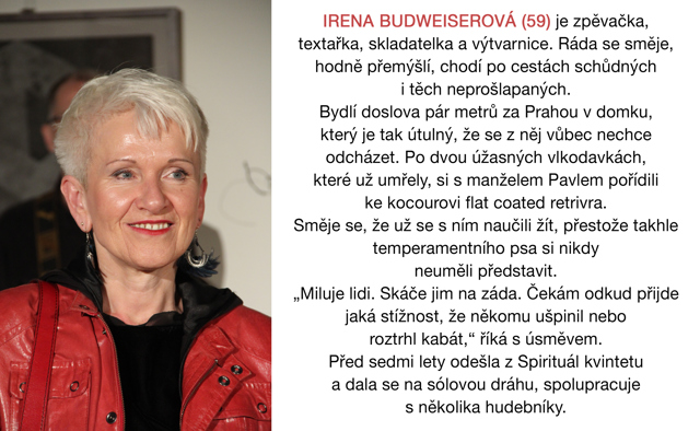 Irena Budweiserová: Jsem vyrovnanější než kdykoli předtím