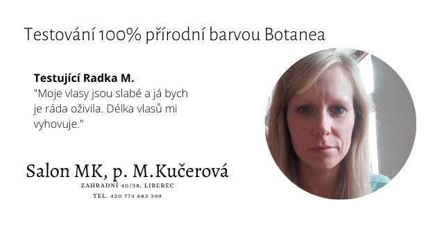 Známe výsledky testování 100% přírodní barvou Botanea! Známe výsledky testování 100% přírodní barvou Botanea!
