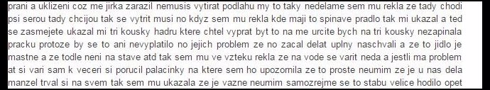 Podle Věry se proti ní všichni spikli.