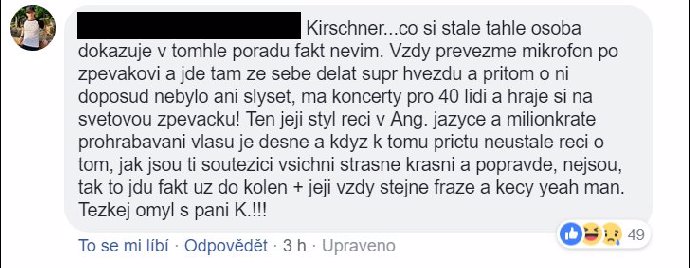 Lidé, kteří mají Kirschner už dost, se rozepisují v dlouhých komentářích.