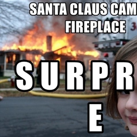 "Santa Claus k nám přišel krbem. - PŘEKVÁPKO."