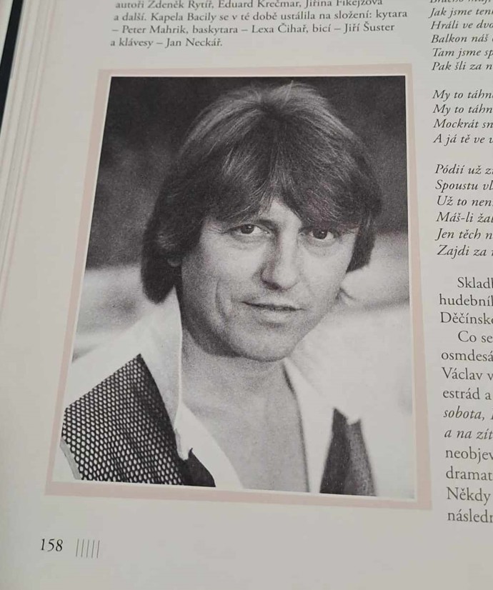 Václav Neckář si rovněž prošel obdobím, kdy bojoval s režimem.