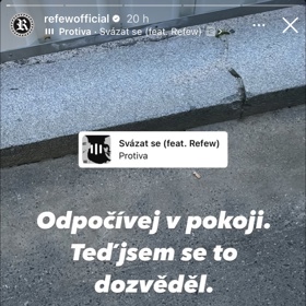 Raper Refew je v šoku ze smrti svého kolegy i kamaráda.