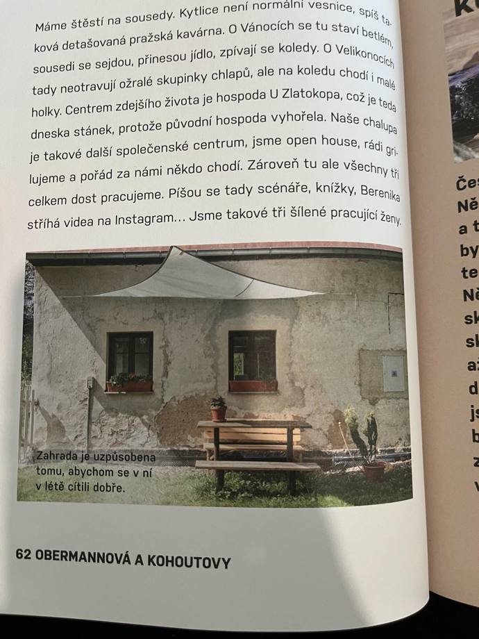 Chalupa v Kytlicích je sto let stará. Rodina Ireny Obermannové ji získala po válce. 