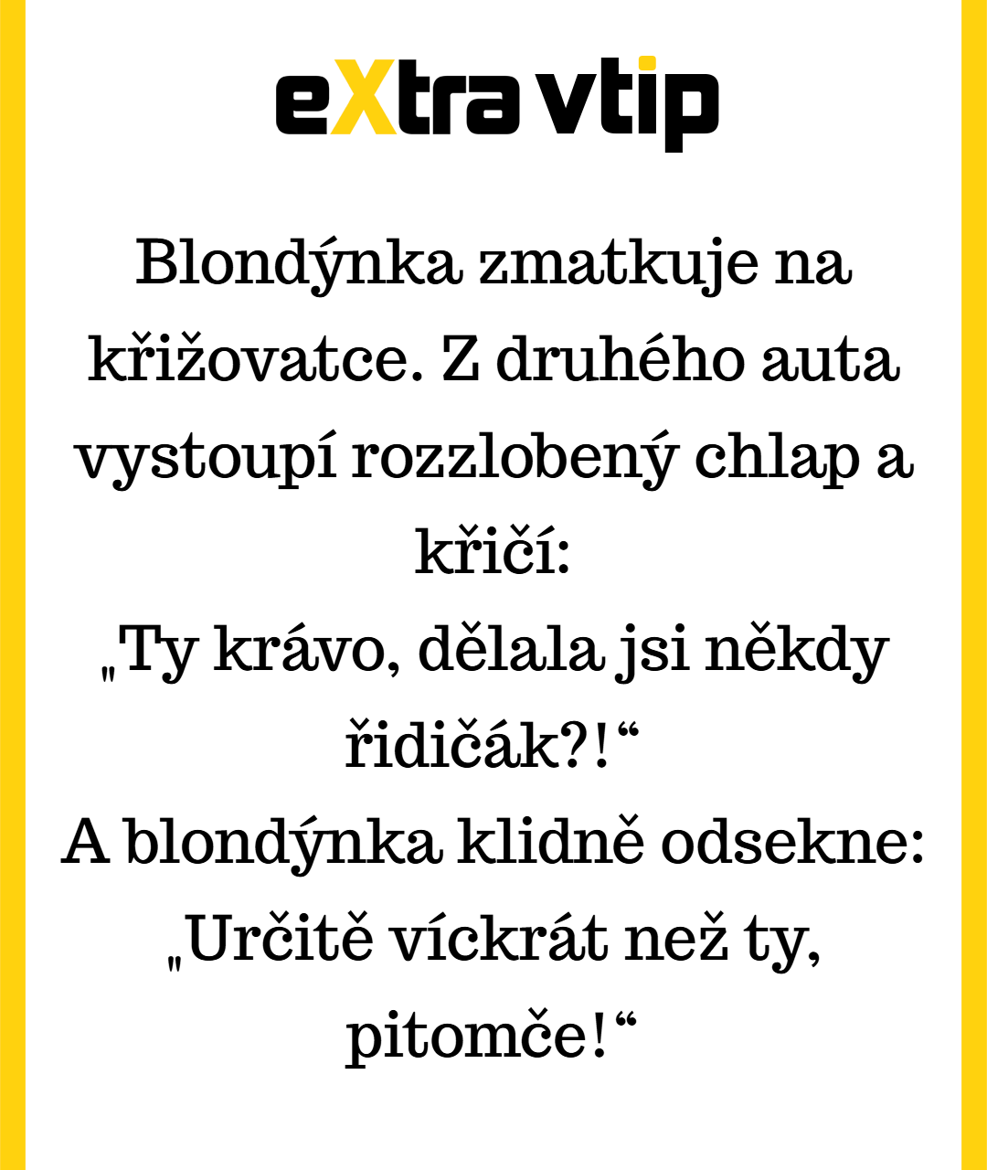 Když blondýnka přejede i vaše ego