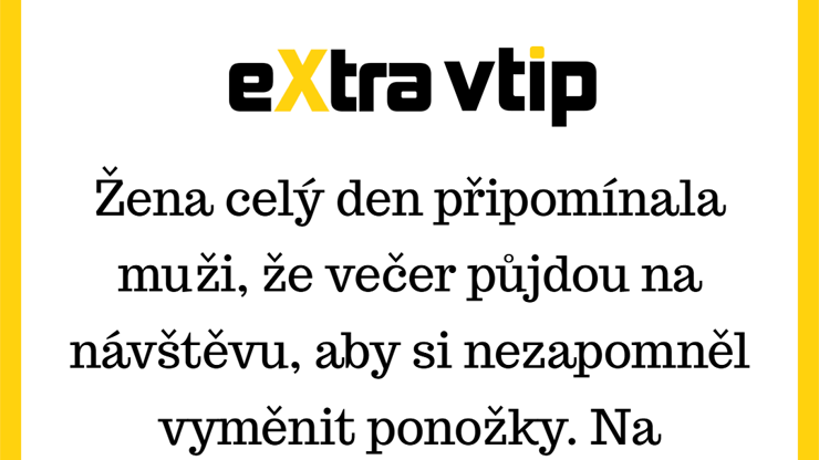 Když Vám manželka ani po třetí nevěří, že jste si vyměnil ponožky, nezbývá než je vzít s sebou jako důkaz