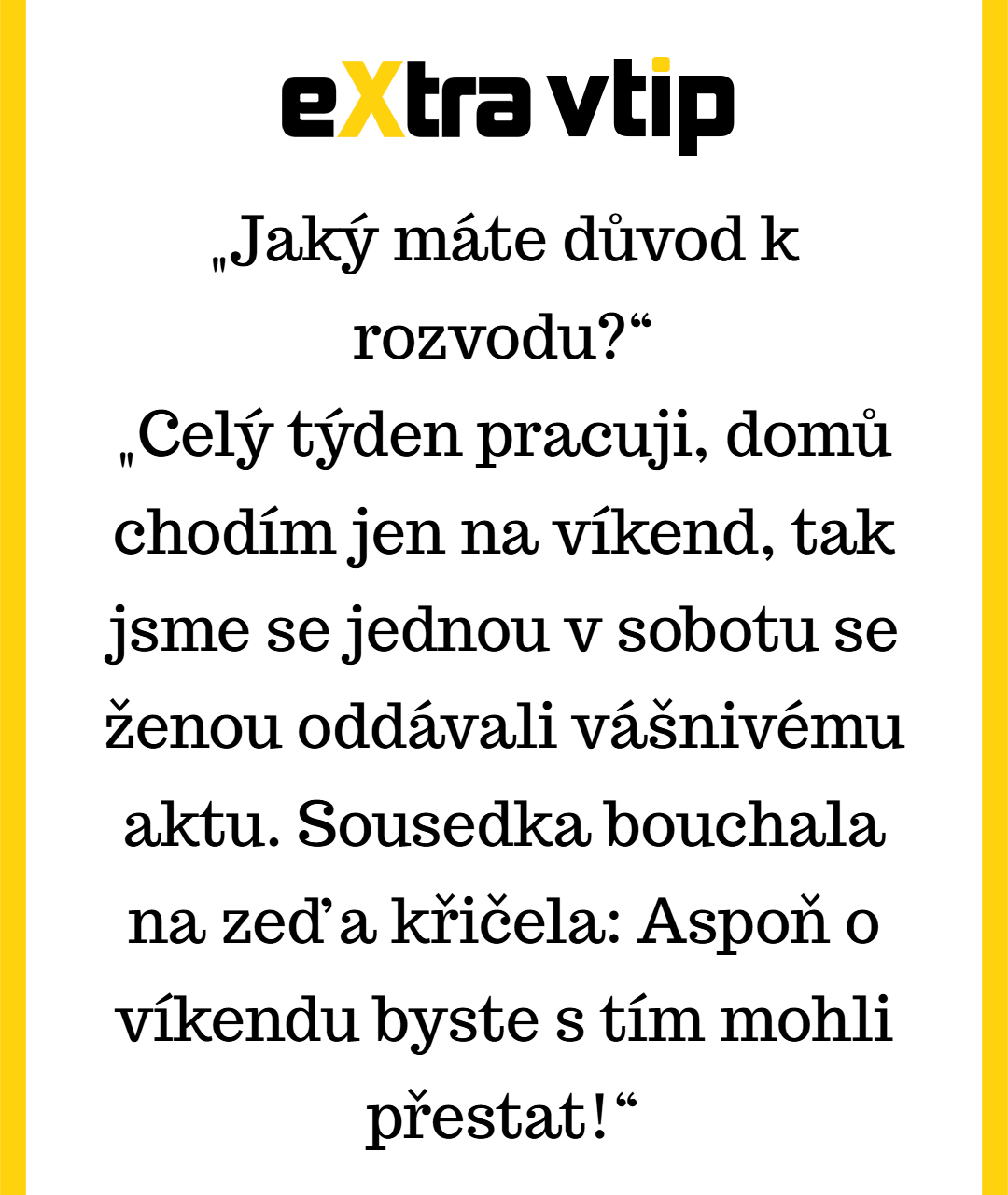 Manželství rozbité pravdou přes zeď...