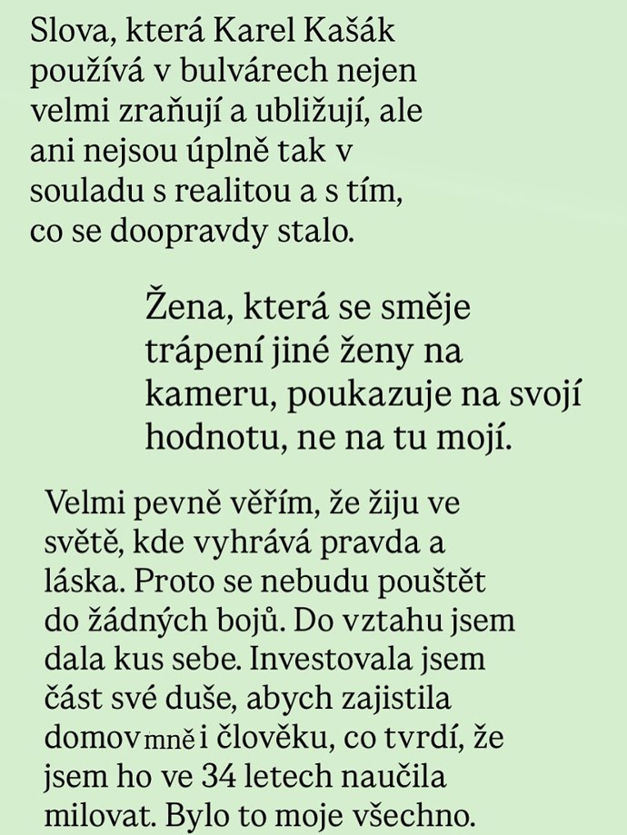 Karel Kašák už žije jiný život.