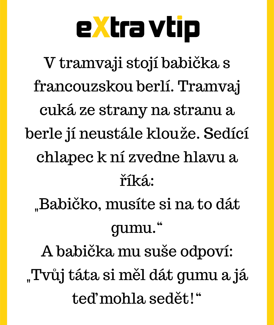  Když padne jedna věta a je po vtipkování 