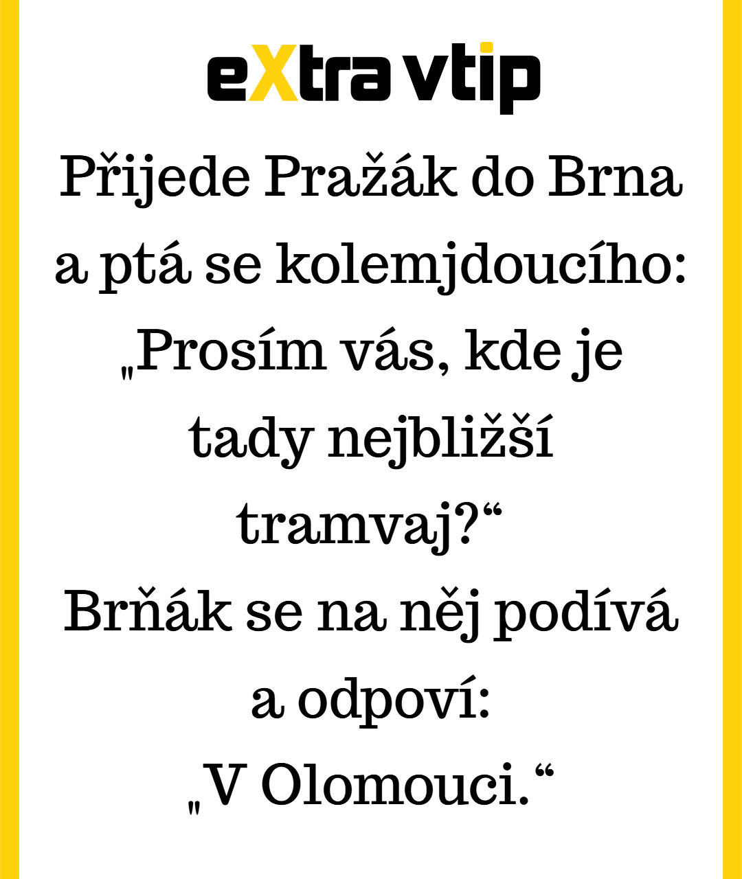 Když se Pražák ptá v Brně na tramvaj…